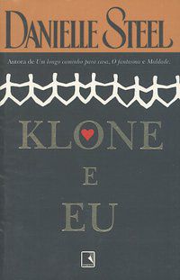 KLONE E EU - AUTOR(A): STEEL, DANIELLE