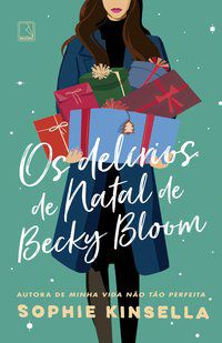 OS DELÍRIOS DE NATAL DE BECKY BLOOM - AUTOR(A): KINSELLA, SOPHIE