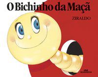 O BICHINHO DA MAÇÃ - ALVES PINTO, ZIRALDO