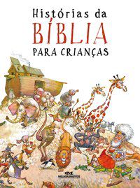 HISTÓRIAS DA BÍBLIA PARA CRIANÇAS - DE GRAAF, ANNE
