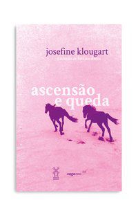 ASCENSÃO E QUEDA - KLOUGART, JOSEFINE