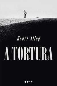 A TORTURA - ALLEG, HENRI