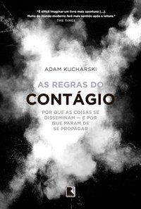 AS REGRAS DO CONTÁGIO - KUCHARSKI, ADAM