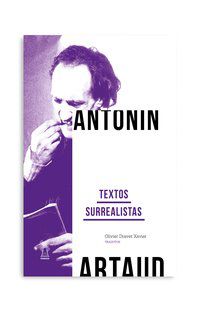 TEXTOS SURREALISTAS - ARTAUD, ANTONIN