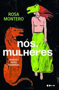 NÓS, MULHERES - AUTOR(A): MONTERO, ROSA