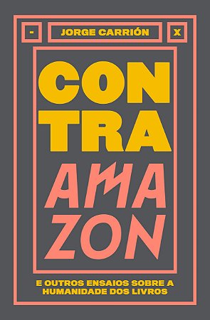 CONTRA AMAZON - CARRIÓN, JORGE