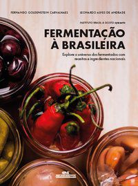 FERMENTAÇÃO À BRASILEIRA - INSTITUTO BRASIL A GOSTO