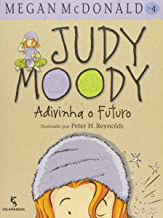 JUDY MOODY ADIVINHA O FUTURO - MCDONALD, MEGAN