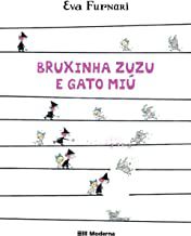 BRUXINHA ZUZU E GATO MIU - FURNARI, EVA