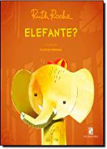 ELEFANTE - ROCHA, RUTH