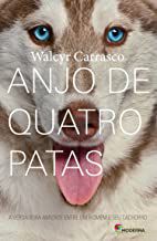 ANJO DE QUATRO PATAS - CARRASCO, WALCYR