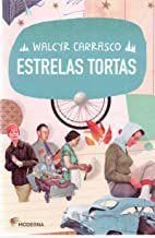 ESTRELAS TORTAS ED3 - CARRASCO, WALCYR