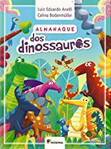 ALMANAQUE DOS DINOSSAUROS - ANELLI, LUIZ EDUARDO