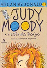 JUDY MOODY E A LISTA DOS DESEJOS - MCDONALD, MEGAN