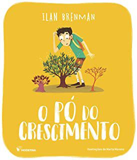 O PÓ DO CRESCIMENTO - BRENMAN, ILAN