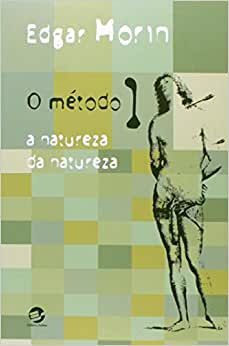O MÉTODO 1 - MORIN, EDGAR