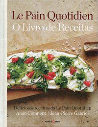 LE PAIN QUOTIDIEN : O LIVRO DE RECEITAS - AUTOR(A): GABRIEL, JEAN-PIERRE