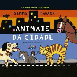 ANIMAIS DA CIDADE - AUTOR(A): TABACK, SIMMS