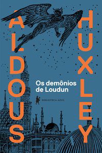 OS DEMÔNIOS DE LOUDUN - HUXLEY, ALDOUS LEONARD