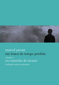 NO CAMINHO DE SWANN - VOL. 1 - PROUST, MARCEL
