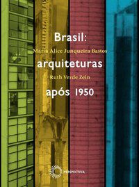 BRASIL: ARQUITETURAS APOS 1950 - ZEIN, RUTH VERDE