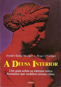 A DEUSA INTERIOR - WOOLGER, ROGER J.