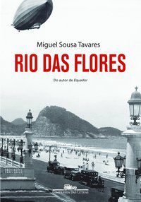 RIO DAS FLORES - TAVARES, MIGUEL SOUSA