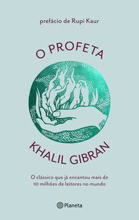 O PROFETA - GIBRAN, KHALIL