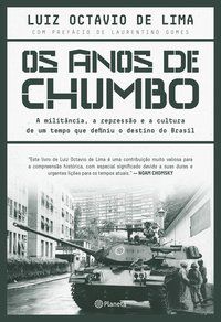OS ANOS DE CHUMBO - OCTAVIO DE LIMA, LUIZ