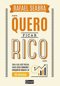 QUERO FICAR RICO - AUTOR(A): SEABRA, RAFAEL