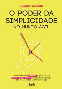 O PODER DA SIMPLICIDADES - AUTOR(A): ANDRADE, SUSANNE