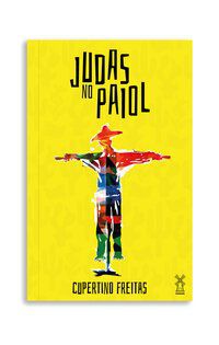 JUDAS NO PAIOL - FREITAS, CUPERTINO