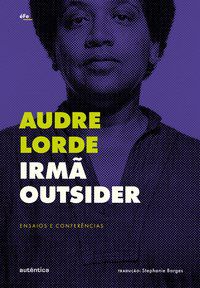 IRMÃ OUTSIDER - AUTOR(A): LORDE, AUDRE