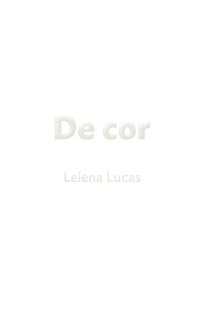 DE COR - LUCAS, LELENA