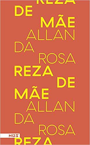 REZA DE MÃE - ROSA, ALLAN DA