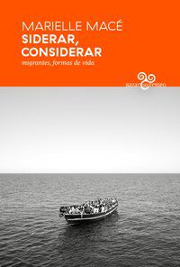 SIDERAR, CONSIDERAR - AUTOR(A): MACÉ, MARIELLE