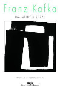 UM MÉDICO RURAL - AUTOR(A): KAFKA, FRANZ