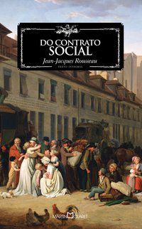 DO CONTRATO SOCIAL - VOL. 46 - ROUSSEAU, JEAN JACQUES