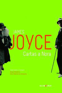 CARTAS A NORA - AUTOR(A): JOYCE, JAMES