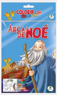 COLORIR COM GIZ DE CERA: ARCA DE NOÉ - TODOLIVRO LTDA.
