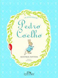 AS AVENTURAS DE PEDRO COELHO - AUTOR(A): POTTER, BEATRIX