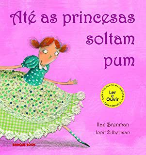 ATÉ AS PRINCESAS SOLTAM PUM - BRENMAN, ILAN