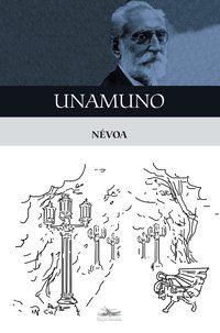 NÉVOA - UNAMUNO, MIGUEL DE