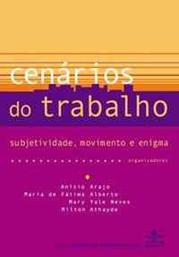CENÁRIOS DO TRABALHO - BRITO, JUSSARA