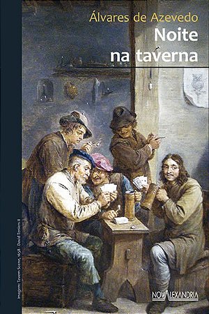 NOITE NA TAVERNA - AZEVEDO, ÁLVARES DE