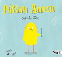 PÁSSARO AMARELO - AUTOR(A): DIOS, OLGA DE