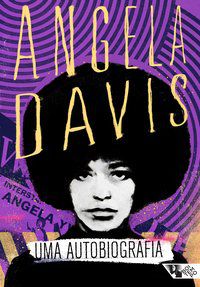 UMA AUTOBIOGRAFIA - DAVIS, ANGELA