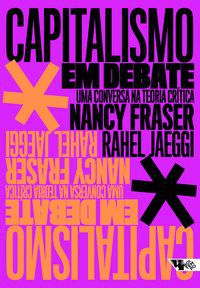 CAPITALISMO EM DEBATE - AUTOR(A): FRASER, NANCY