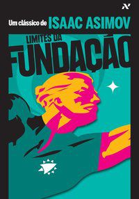 LIMITES DA FUNDAÇÃO - VOL. 4 - AUTOR(A): ASIMOV, ISAAC