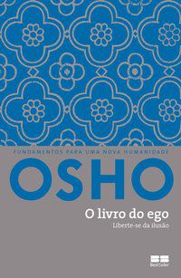 O LIVRO DO EGO - OSHO